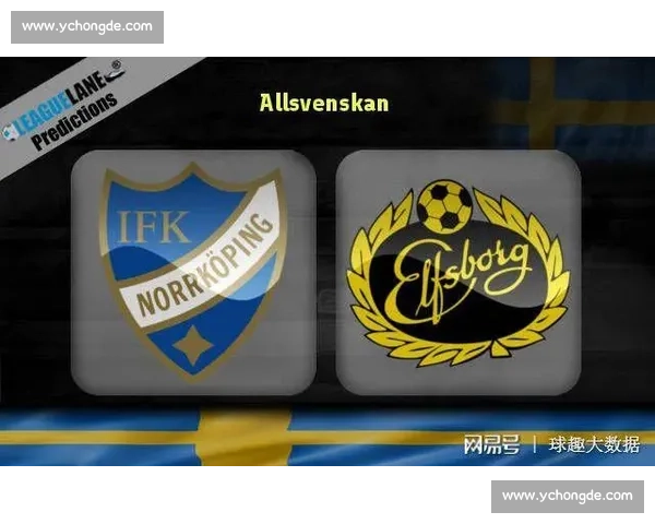 艾夫斯堡主场迎战哈马比焦点对决牵动瑞典超争冠格局走势前瞻分析